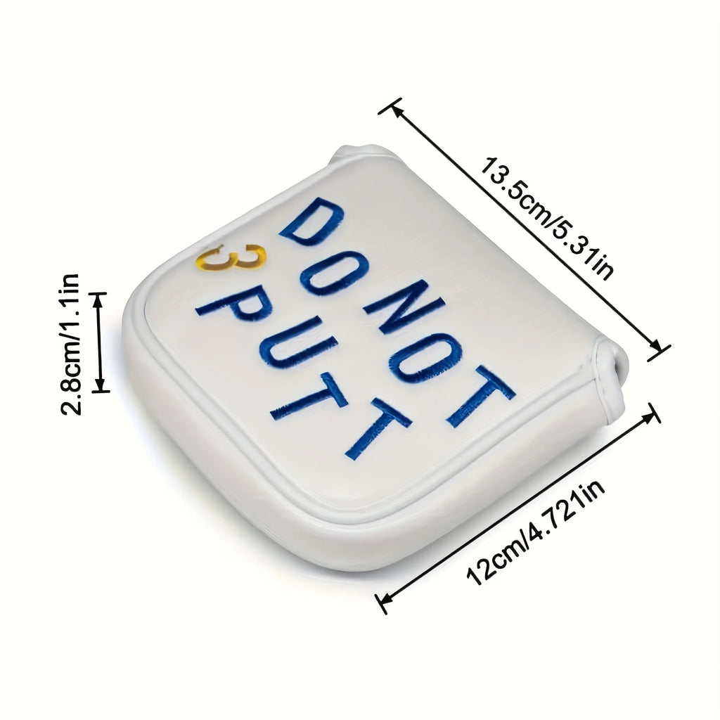 Do not 3 putt mallet headcover