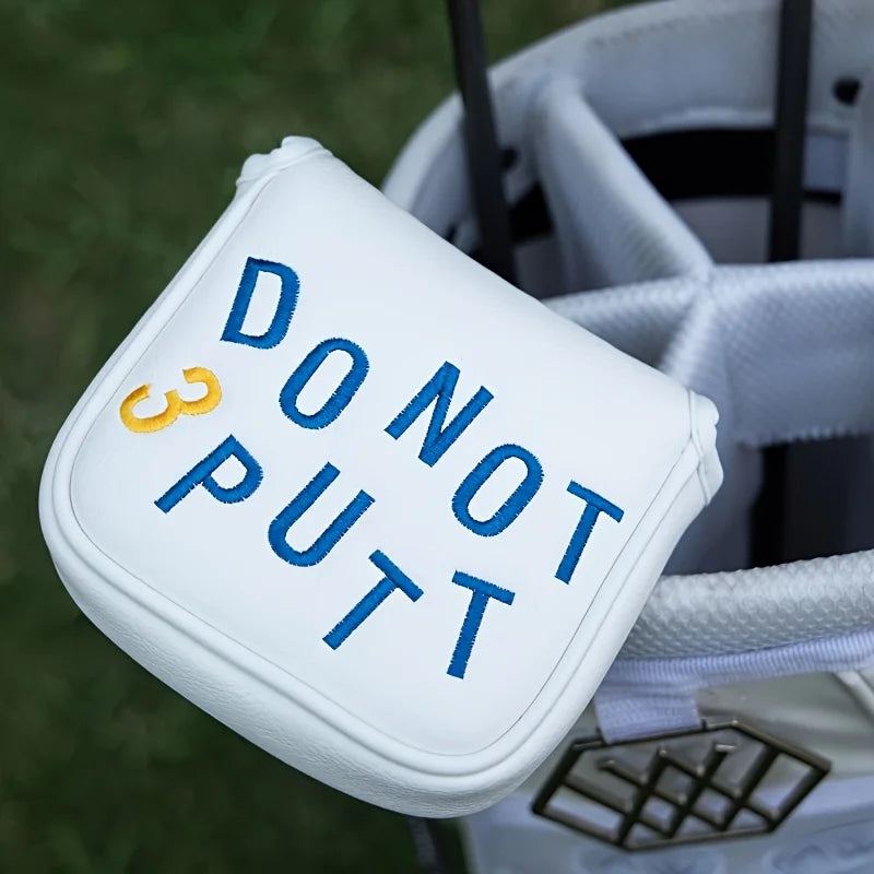 Do not 3 putt mallet headcover