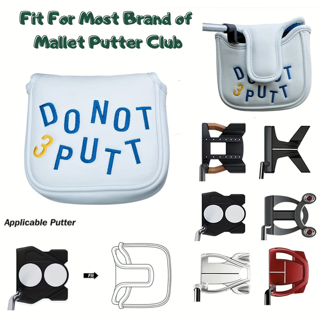 Do not 3 putt mallet headcover